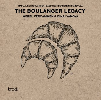 Merel Vercammen & Dina Ivanova - The Boulanger Legacy