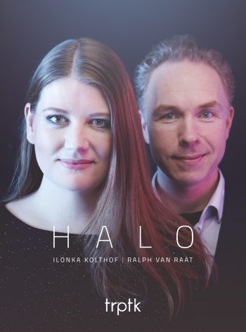 Ilonka Kolthof & Ralph van Raat - Halo